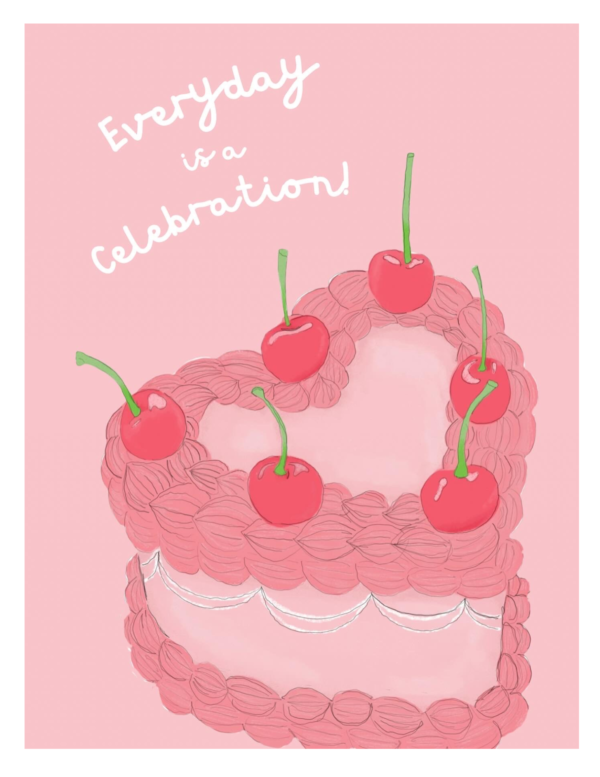 Everything is a Celebration