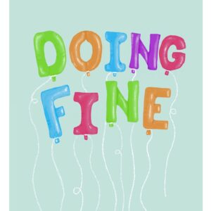 Doing Fine